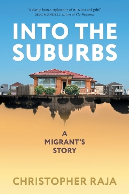 Into the Suburbs: A Migrant's Story book