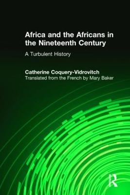 Africa and the Africans in the Nineteenth Century by Catherine Coquery-Vidrovitch