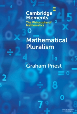 Mathematical Pluralism by Graham Priest