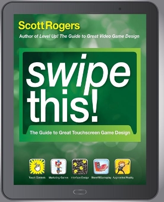 Swipe This! the Guide to Great Touchscreen Game Design book