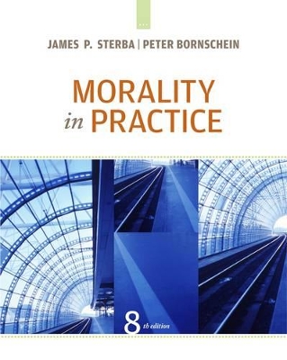 Morality In Practice by James P. Sterba