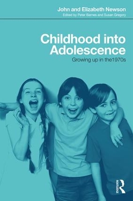 Childhood Into Adolescence by John Newson