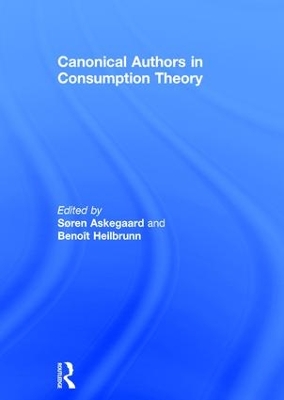 Canonical Authors in Consumption Theory by Soren Askegaard