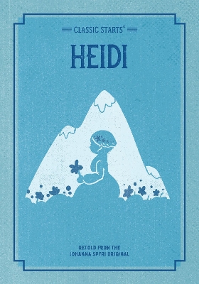 Classic Starts: Heidi book