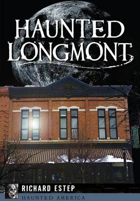 Haunted Longmont book