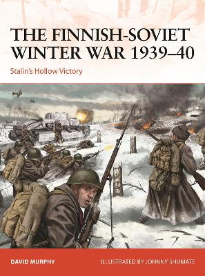 The Finnish-Soviet Winter War 1939–40: Stalin's Hollow Victory book
