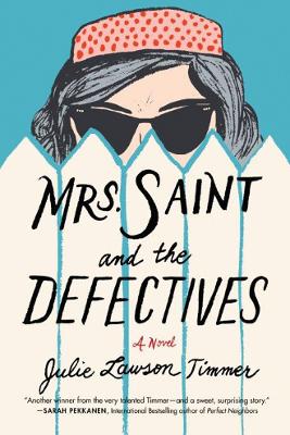 Mrs. Saint and the Defectives book