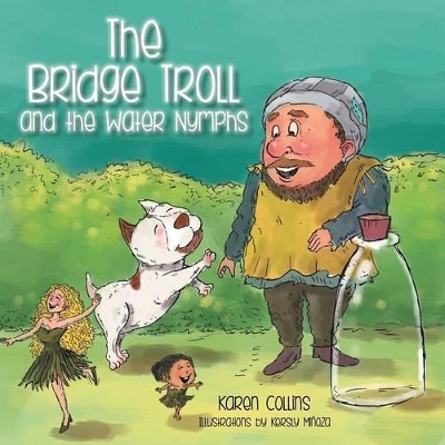 Bridge Troll and the Water Nymphs book