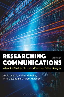 Researching Communications: A Practical Guide to Methods in Media and Cultural Analysis book
