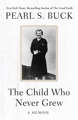 Child Who Never Grew book