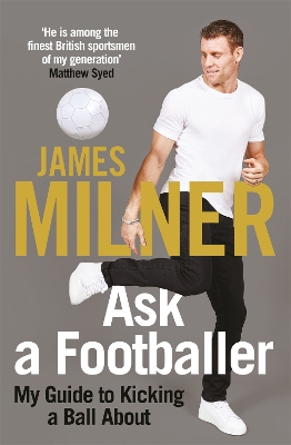 Ask A Footballer by James Milner