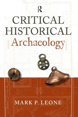 Critical Historical Archaeology book