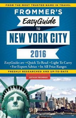 Frommer's EasyGuide to New York City 2016 book
