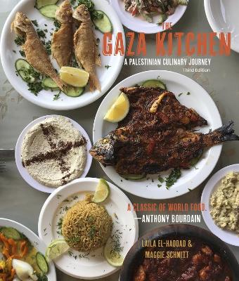 The Gaza Kitchen: A Palestinian Culinary Journey book