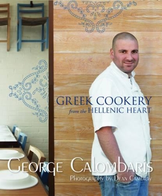 Greek Cookery by George Calombaris