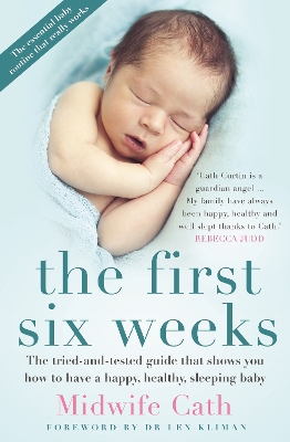 The First Six Weeks by Midwife Cath