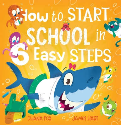 How to Start School in 6 Easy Steps book