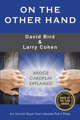 On the Other Hand: Bridge cardplay explained book