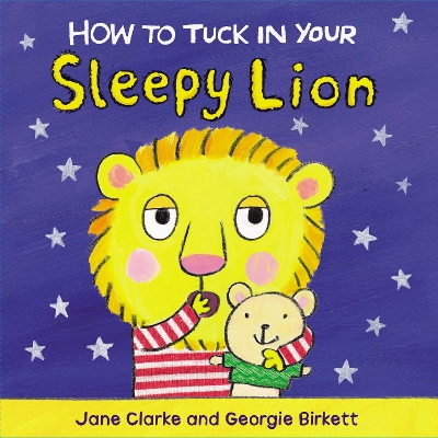 How to Tuck In Your Sleepy Lion book