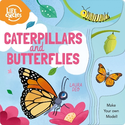 Life Cycles: Caterpillars and Butterflies: Make Your Own Model! book