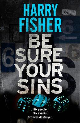 Be Sure Your Sins by Harry Fisher