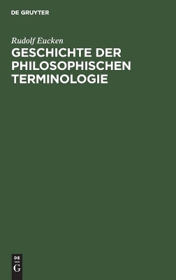 Geschichte Der Philosophischen Terminologie: Im Umriss Dargestellt book