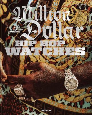 Million Dollar Hip Hop Watches book