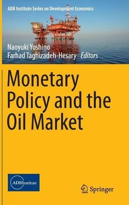 Monetary Policy and the Oil Market by Naoyuki Yoshino