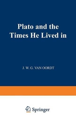 Plato and the Times He Lived in book