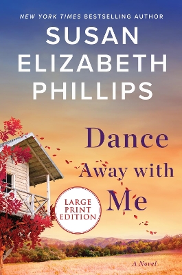 Dance Away With Me [Large Print] by Susan Elizabeth Phillips