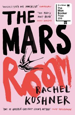 The Mars Room: Shortlisted for the Man Booker Prize book