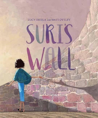 Suri's Wall by Lucy Estela