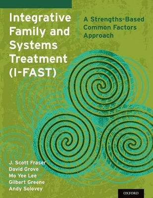 Integrative Family and Systems Treatment (I-FAST) book