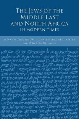 The Jews of the Middle East and North Africa in Modern Times book