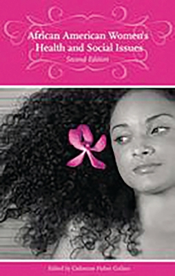 African American Women's Health and Social Issues by Catherine Fisher Collins