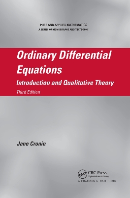 Ordinary Differential Equations: Introduction and Qualitative Theory, Third Edition by Jane Cronin