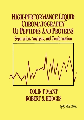 High-Performance Liquid Chromatography of Peptides and Proteins: Separation, Analysis, and Conformation book