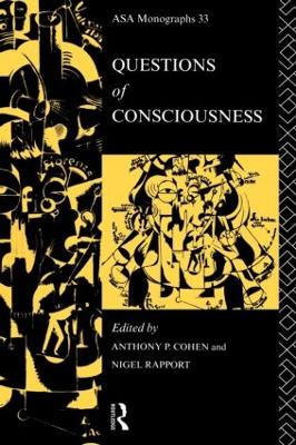 Questions of Consciousness by Anthony P. Cohen