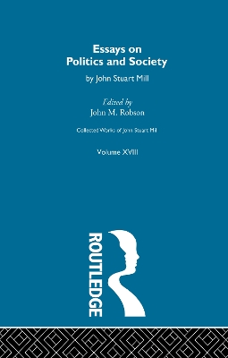 Collected Works of John Stuart Mill by J.M. Robson