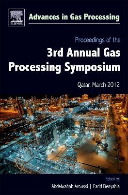 Proceedings of the 3rd International Gas Processing Symposium book