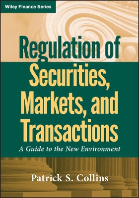 Regulation of Securities, Markets, and Transactions book