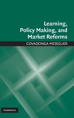 Learning, Policy Making, and Market Reforms book