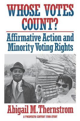 Whose Votes Count? book
