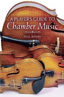A Player's Guide to Chamber Music book