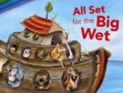 All Set For The Big Wet book