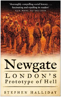 Newgate by Stephen Halliday