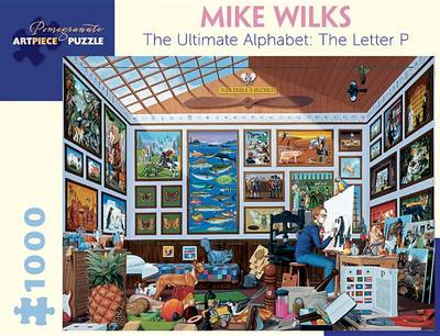 Mike Wilks the Ultimate Alphabet the Letter P 1000-Piece Jigsaw Puzzle book