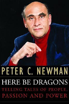 Here Be Dragons: Telling Tales Of People, Passion and Power book