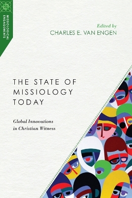 The State of Missiology Today – Global Innovations in Christian Witness book