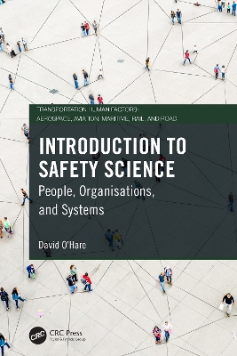 Introduction to Safety Science: People, Organisations, and Systems by David O'Hare
